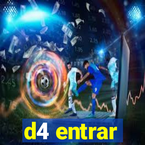 d4 entrar